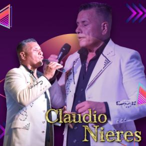 Download track Dile Tu / Dulce Cariñito / Ven Y Besame / Mujer Engañera / Maldita Mentirosa / Tu Me Interesas / Enfermera (En Vivo) Claudio Nieres