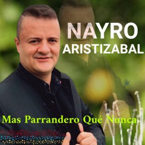 Download track Peinese Que Nos Fuimos Nayro Aristizabal