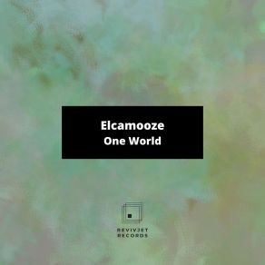 Download track One World (Extended Mix) Elcamooze