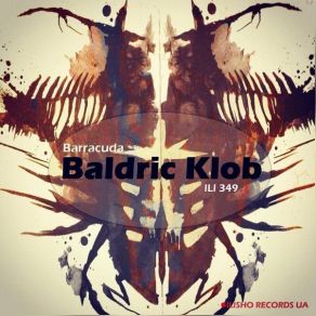 Download track Barracuda (Original Mix) Baldric Klob