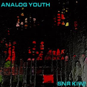 Download track Caught In The Slide Analog Youth