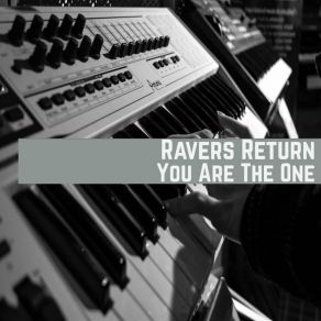 Download track You Are The One (Dub Version Edit) Ravers Return