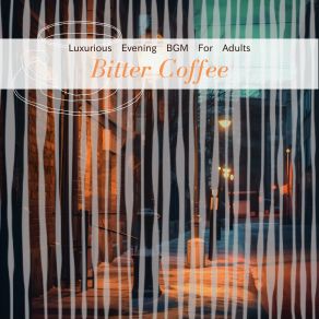 Download track Velvet Nightfall's Gentle Embrace Bitter Coffee