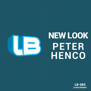 Download track New Look (Original Mix) Peter Henco