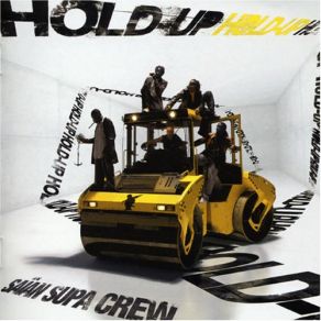 Download track HOLD - UP Saïan Supa Crew