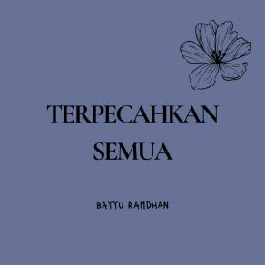 Download track Terus Tuk Bertahan Bayyu Ramdhan