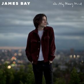 Download track Break My Heart Right James Bay