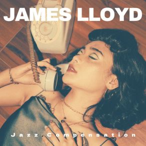 Download track For A Minute Here James Lloyd