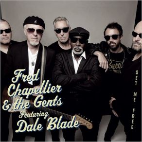 Download track Old School Blues Fred Chapellier, The Gents, Dale Blade