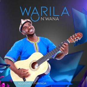 Download track Warila N'wana Ndongwe Shirinda