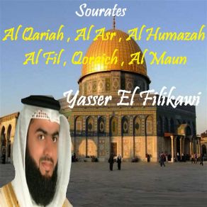 Download track Sourate Al Qariah (Quran) Yasser El Filikawi