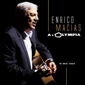 Download track Juif Espagnol (Live À L'olympia, 2024) Enrico Macias