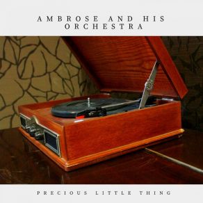 Download track Breakaway Ambrose And His Orchestra