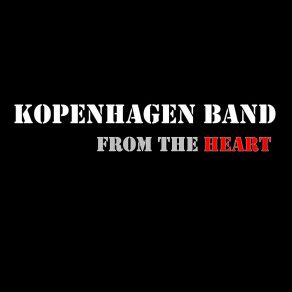 Download track Inside My Heart KopenHagen Band