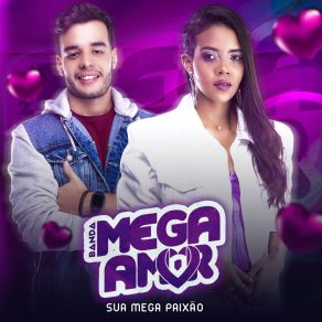 Download track Não Te Quero Mais Banda Mega Amor