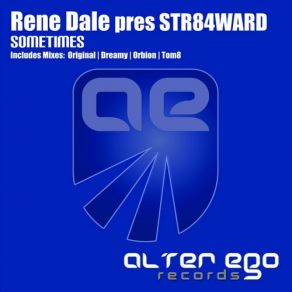 Download track Sometimes (Dreamy Emotional Remix) Rene Dale, STR84WARD