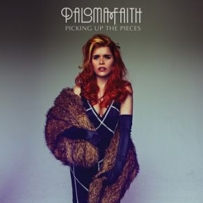 Download track Picking Up The Pieces (Radio Edit) Paloma Faith