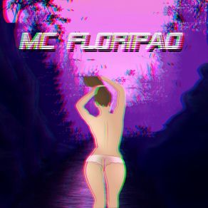 Download track Fluxo Mc Floripao