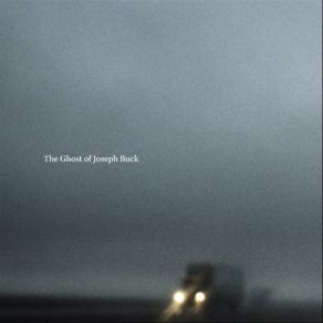 Download track Travelin' Chair The Ghost Of Joseph Buck