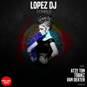 Download track Pompeii Dj Lopez