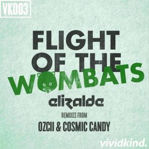 Download track Flight Of The Wombats (OZCII Remix) Elizalde