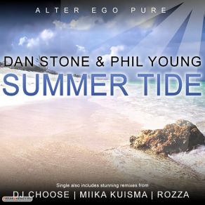 Download track Summer Tide (Rozza Remix) Dan Stone, Phil Young