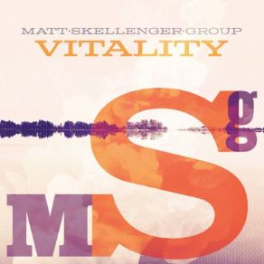 Download track Fibre Matt Skellenger Group