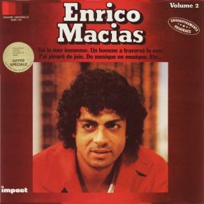 Download track Un Homme A Traverse La Mer Enrico Macias