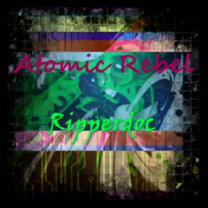 Download track The Wandering Fool Atomic Rebel