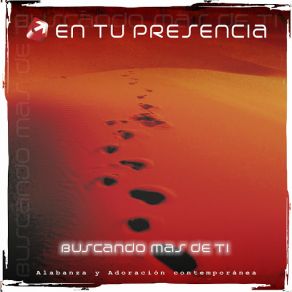 Download track Eres Mi Pasion En Tu Presencia