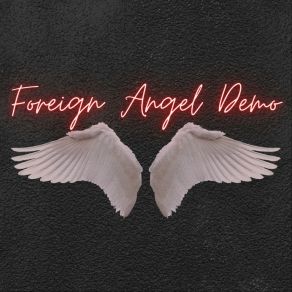 Download track Always & Forever Foreign Angel