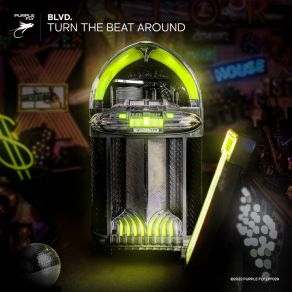 Download track Turn The Beat Around BLVD