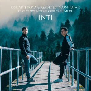 Download track Inti (Extended Mix) Gabriel MontufarTamya Moran, Curi Cachimuel