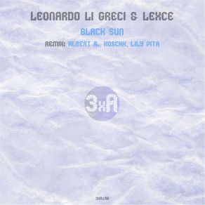 Download track Black Sun (Lily Pita Remix) Leonardo Li Greci, Lexce