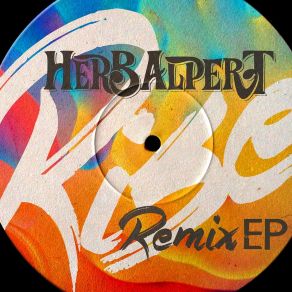 Download track Rise (Randy Badazz Raw Funk Mix) Herb Alpert