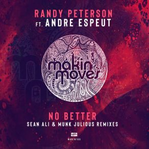 Download track No Better (Sean Ali & Munk Julious Remix) Randy PetersonAndre Espeut