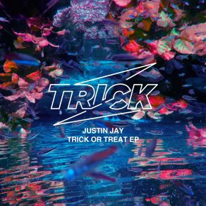 Download track Trick Or Treat Justin Jay