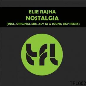 Download track Nostalgia (Aly Sa & Souna Bay Remix) Elie RajhaAly Sa