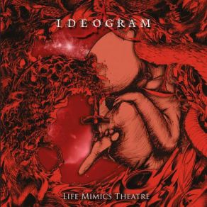 Download track Life Is Pregnant Of Death Ideogram