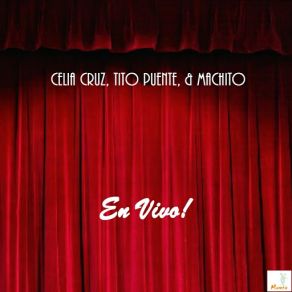 Download track Bemba Colora Tito Puente, Machito, Celia Cruz