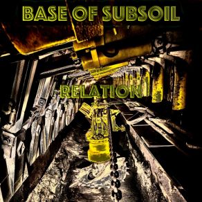 Download track Relation (Remastered 2021 By Carlos Perón) Base Of Subsoil