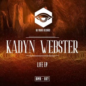 Download track Life Kadyn Webster