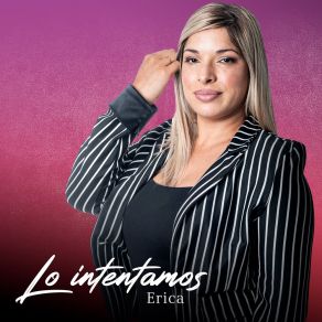 Download track Lo Intentamos Erica