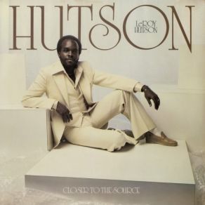 Download track Closer To The Source Leroy Hutson