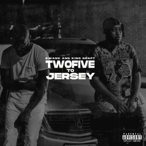 Download track TwoFive To Jersey Draft King