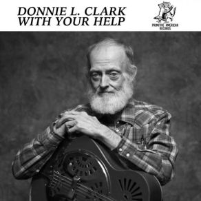 Download track With Your Help Donnie L. Clark