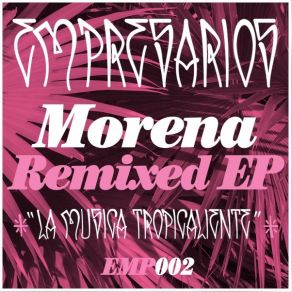 Download track Morena (Dany F Remix) Empresarios