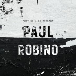 Download track You Are In The Right Place Paul Robino