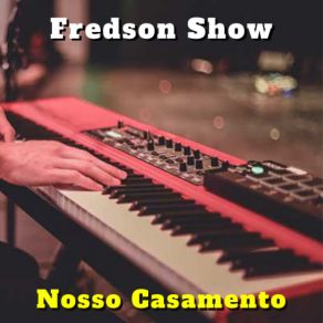 Download track O Que É Que Tem (Cover) Fredson Show