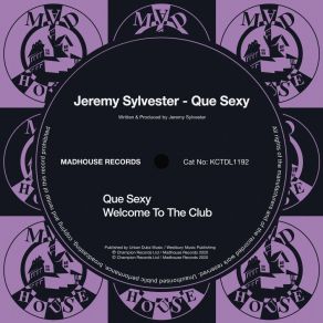 Download track Welcome To The Club (Original Mix) Jeremy Sylvester